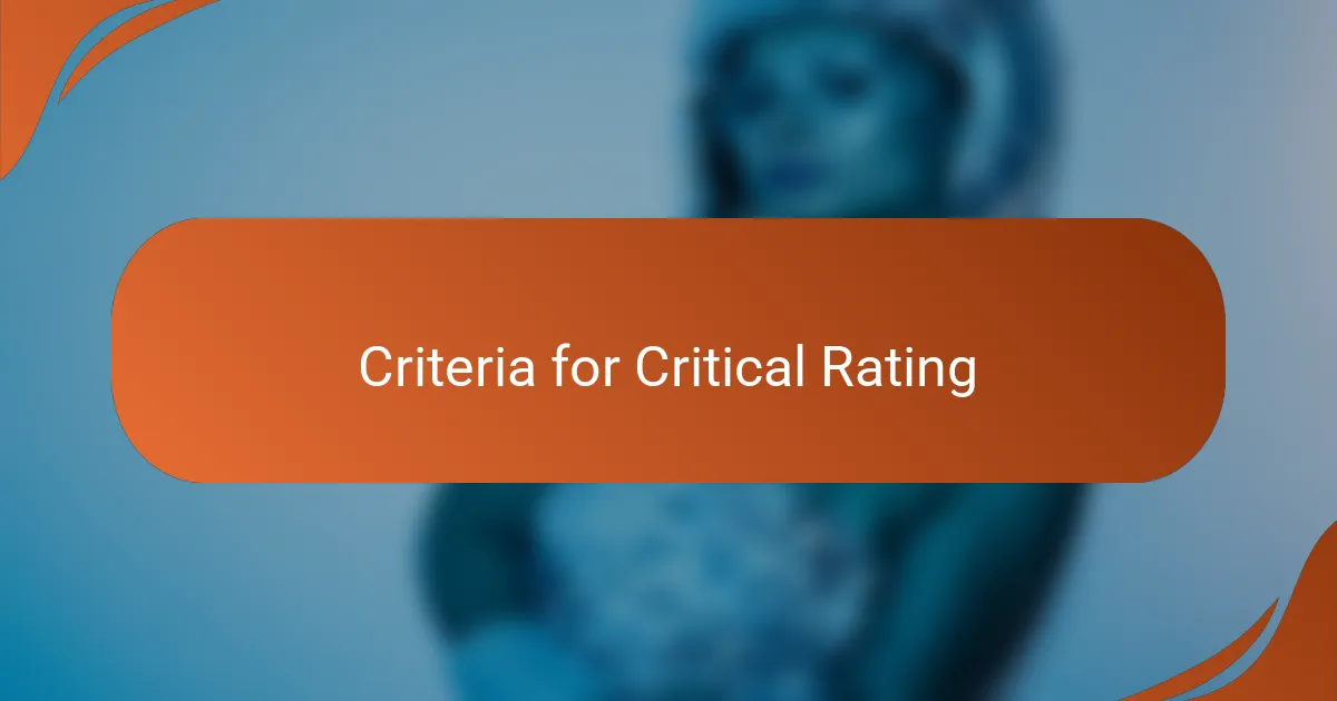Criteria for Critical Rating