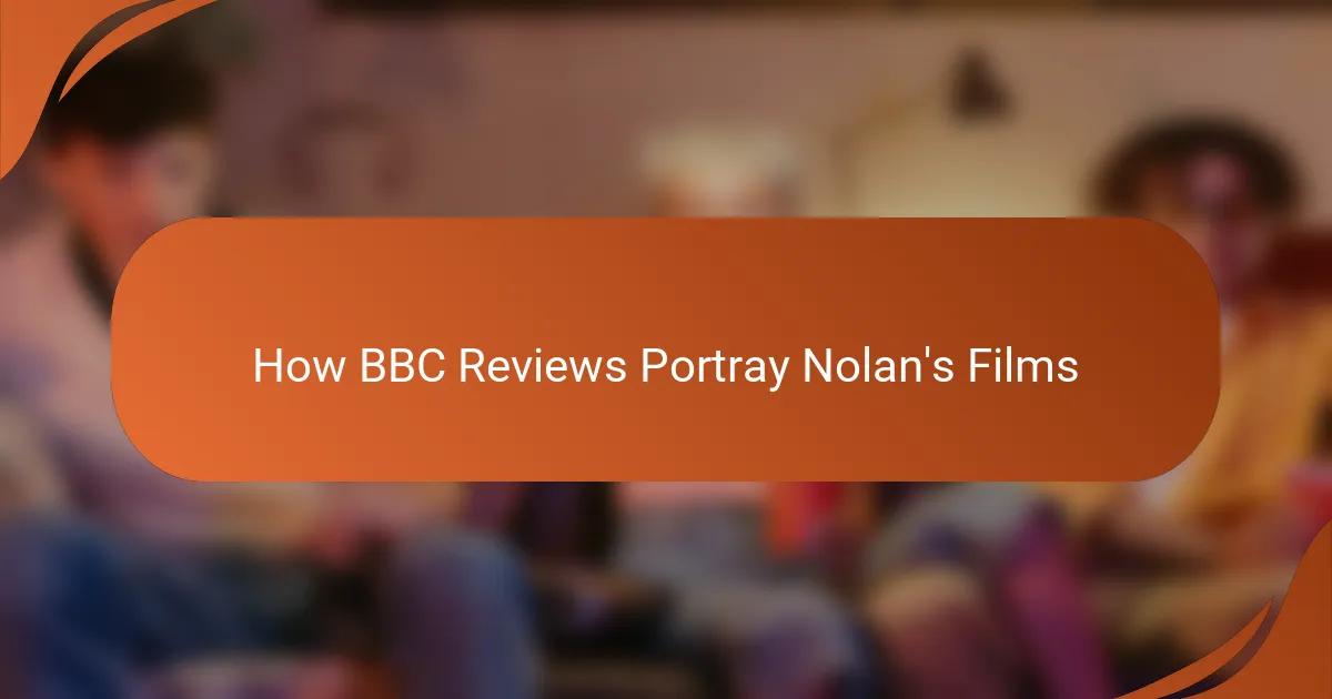 How BBC Reviews Portray Nolan's Films