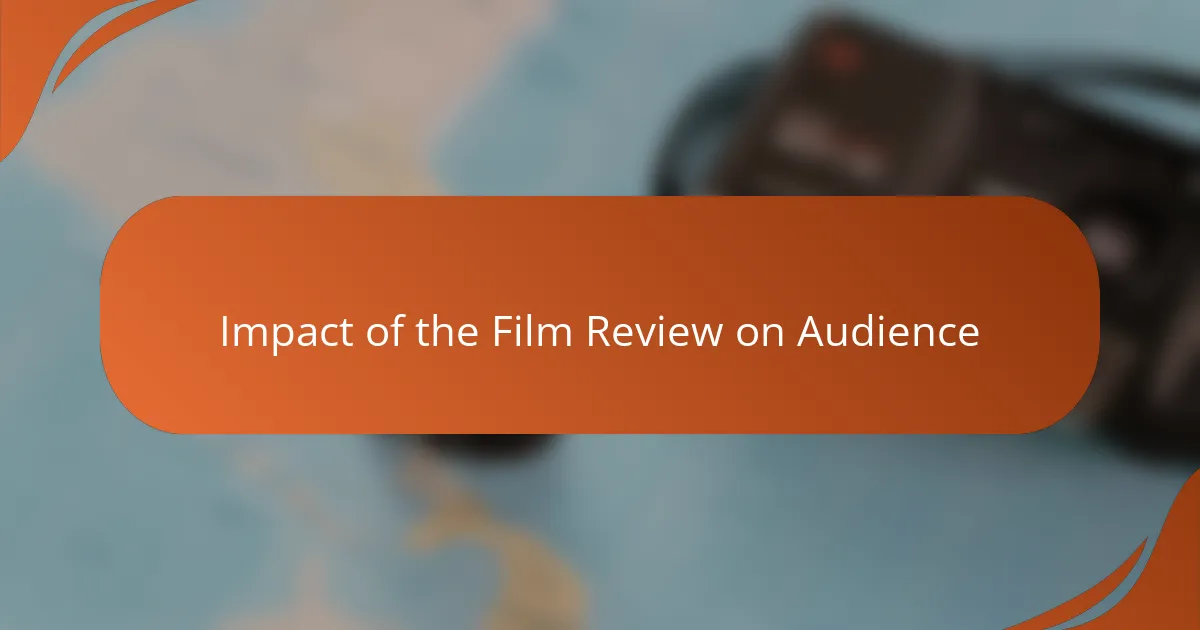 Impact of the Film Review on Audience