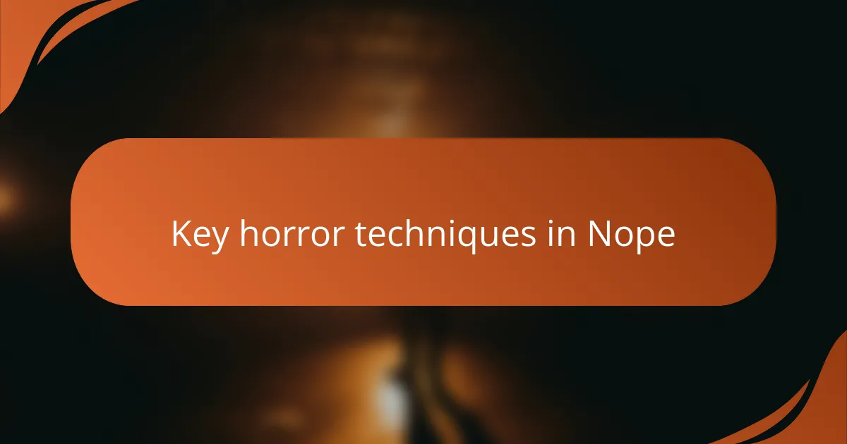 Key horror techniques in Nope