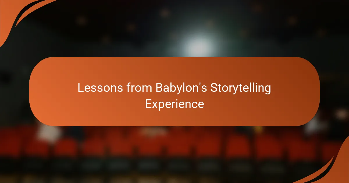 Lessons from Babylon's Storytelling Experience