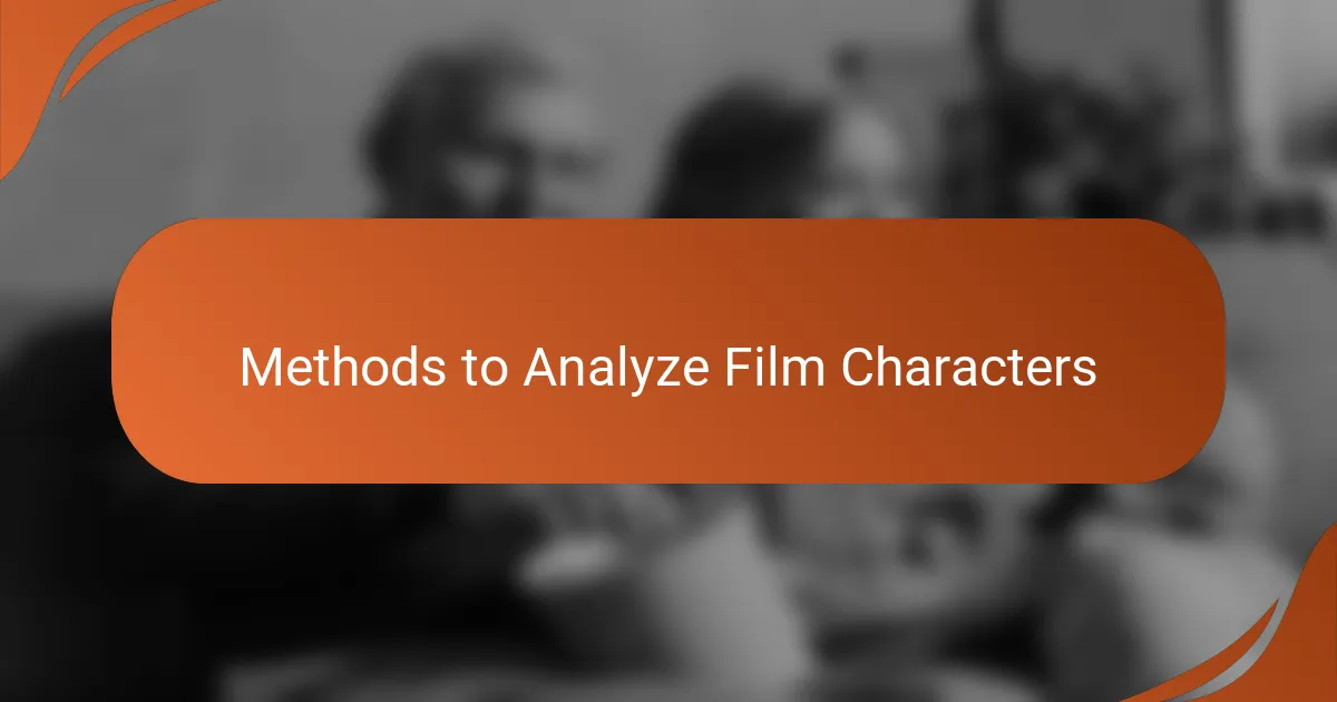 Methods to Analyze Film Characters