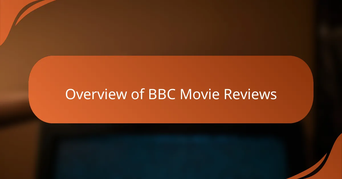 Overview of BBC Movie Reviews