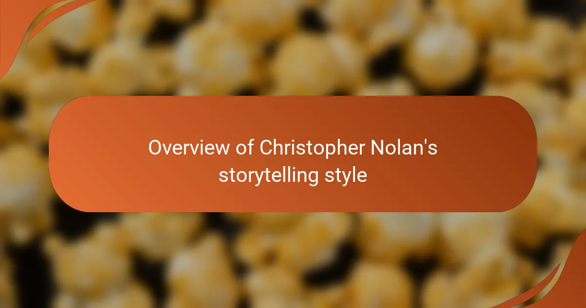 Overview of Christopher Nolan's storytelling style