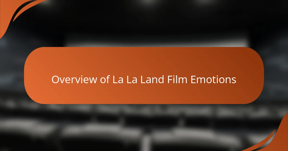Overview of La La Land Film Emotions
