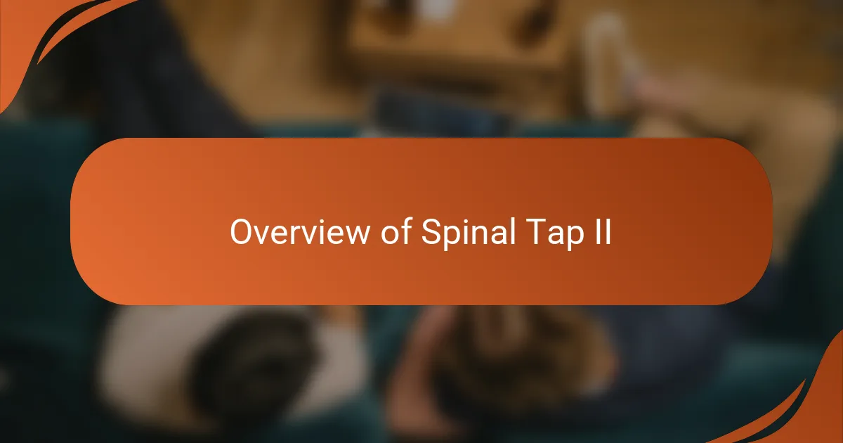 Overview of Spinal Tap II