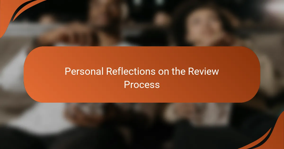 Personal Reflections on the Review Process