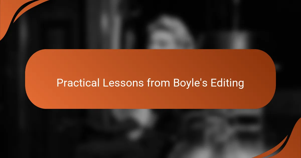 Practical Lessons from Boyle's Editing