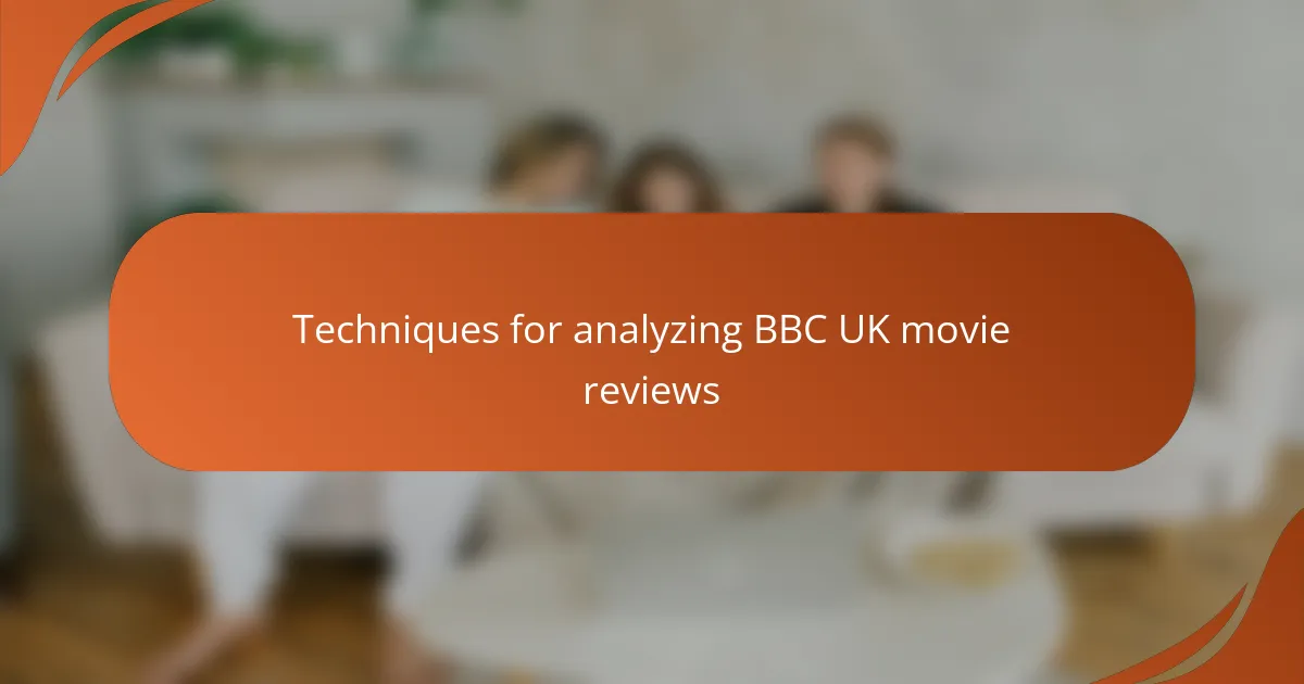 Techniques for analyzing BBC UK movie reviews