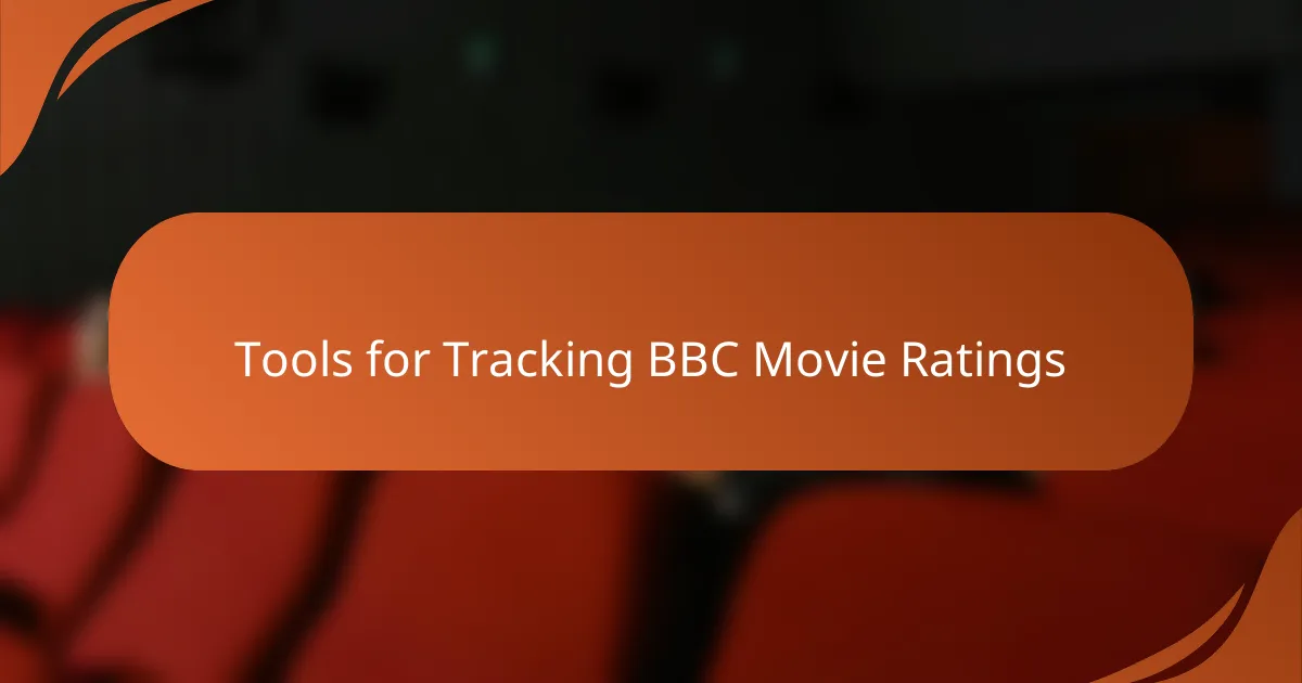 Tools for Tracking BBC Movie Ratings